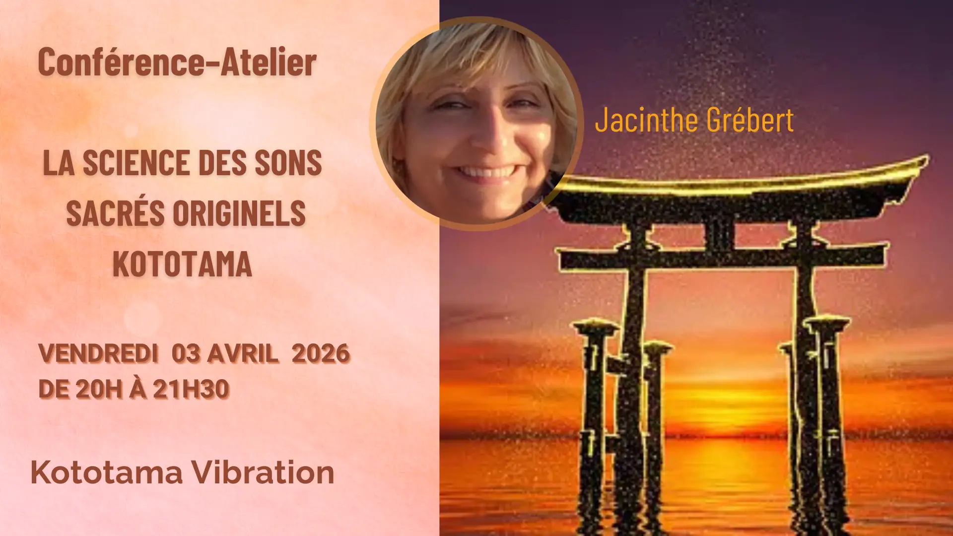 Conférence Atelier : "La science des sons sacrés originels" - Jacinthe Grébert